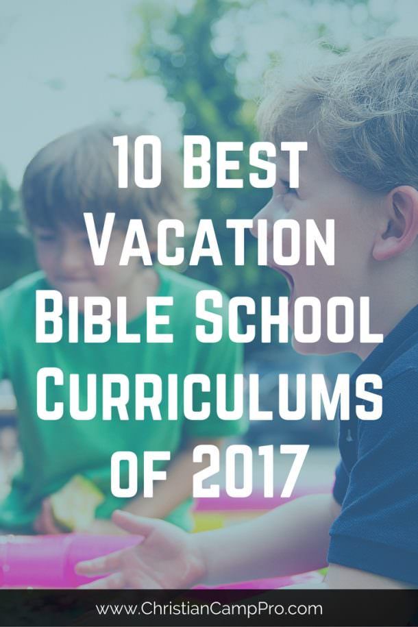 10 Best Vacation Bible School Curriculums