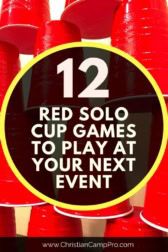 12 Red Solo Cup Games to Play at Your Next Event