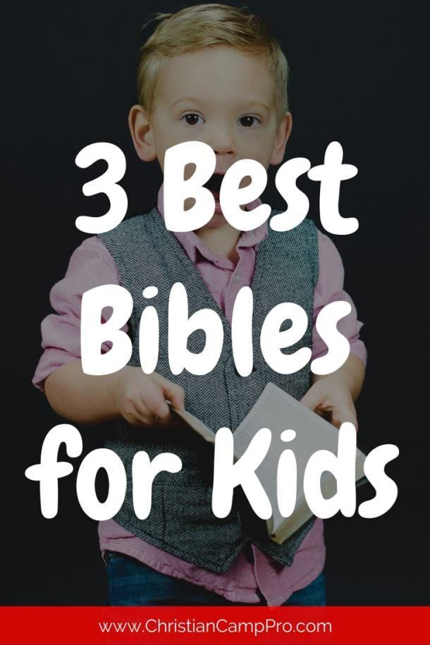 3 Best Bibles for Kids