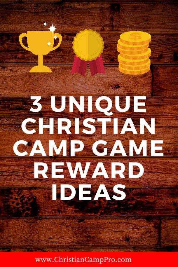 3 Unique Christian Camp Game Reward Ideas