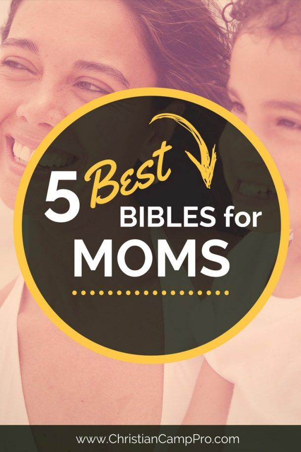 5 Best Bibles for Moms