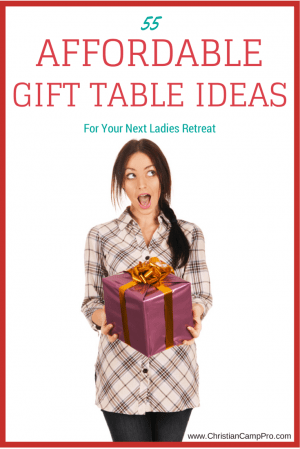 55 Affordable Gift Table Ideas For Your Next Ladies Retreat