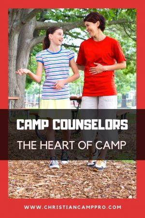 Camp Counselors: The Heart of Camp
