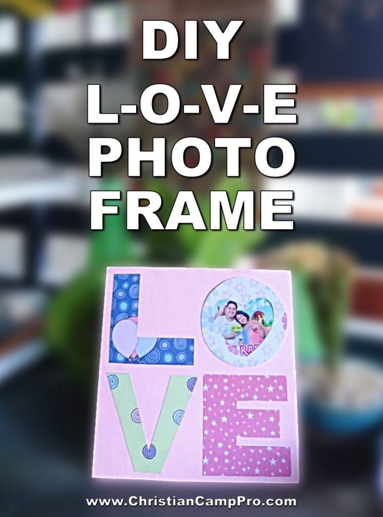DIY L-O-V-E Photo Frame Activity for A Couples Retreat