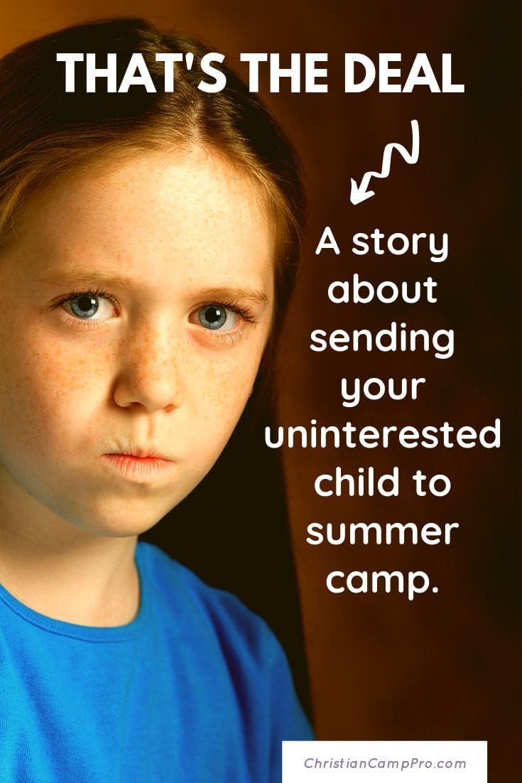 That's the Deal: A story about sending your uninterested child to summer camp.