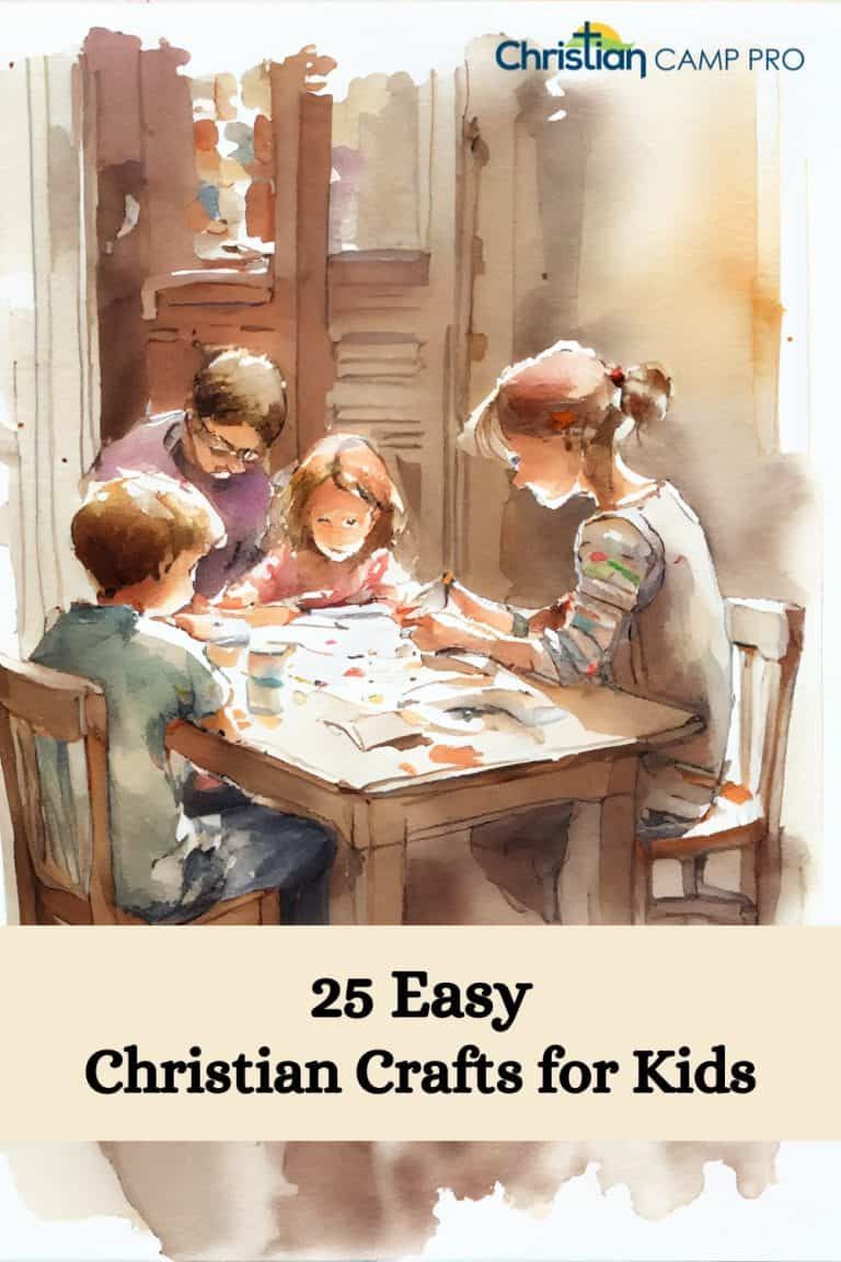 25 EASY Christian Crafts for Kids of All Ages