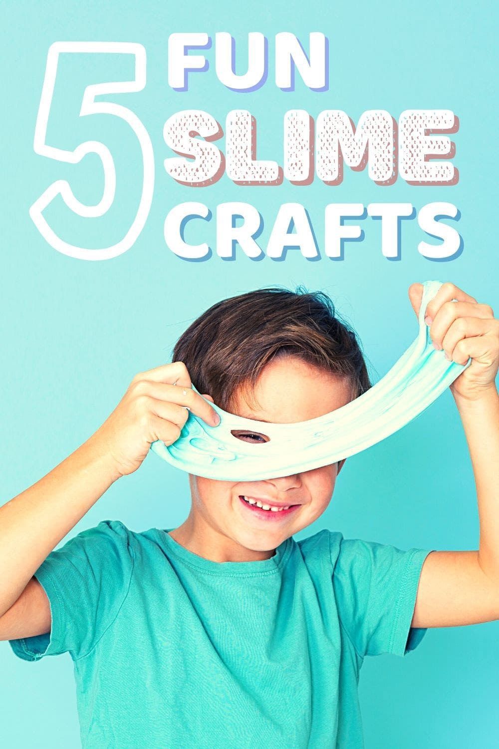 5 Fun Slime Crafts for Kids Camp + DIY Slime Recipe
