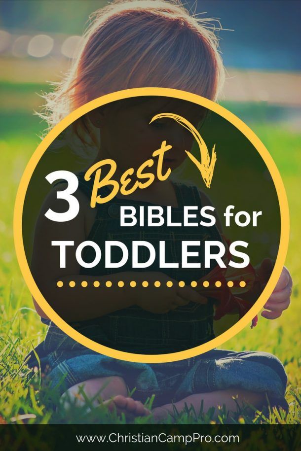 3 Best Bibles for Toddlers