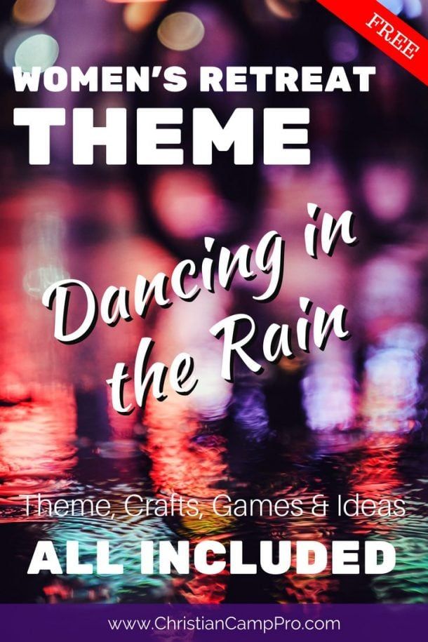 Dancing in the Rain: A Women's Retreat for Troubled Times
